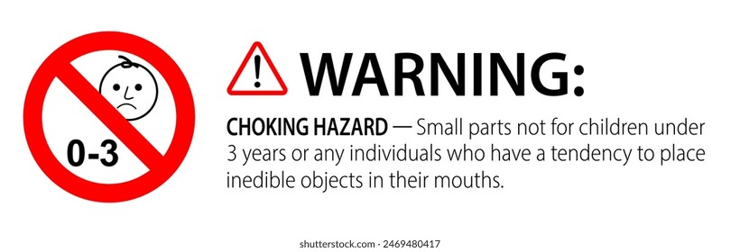 Choking hazard forbidden sign sticker vector illustration, not suitable for children under 3 years sign, Warning triangle symbol, sharp edges and small parts danger. warning sign children under 3 year