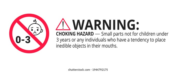 Choking Warning Hazard Forbidden Sign Sticker Not Suitable For Children Under 3 Years