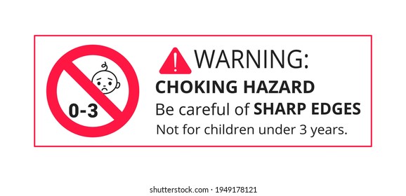 Choking warning hazard forbidden sign sticker not suitable for children under 3 years isolated on white background vector illustration. Warning triangle and examination mark, sharp edges.