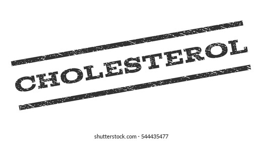 Cholesterol watermark stamp. Text tag between parallel lines with grunge design style. Rubber seal stamp with unclean texture. Vector gray color ink imprint on a white background.