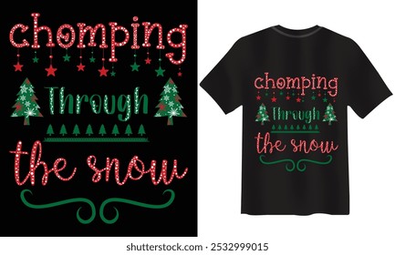 durch den Schnee quasseln. Weihnachts T-Shirt Design.