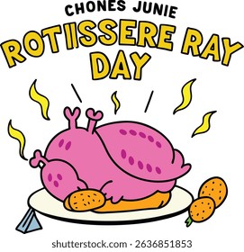 Chones junie rotisserie ray day cartoon chicken illustration