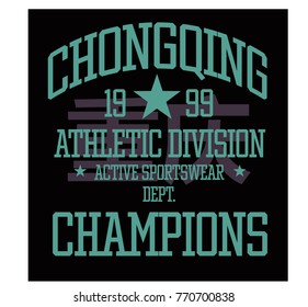 Chongqing sport t-shirt design, college sport team style typography for poster, t-shirt or print. Chongqing written in chinese language in the background.