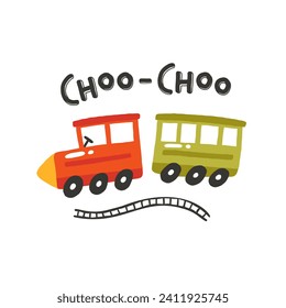 Choo. Hand drawn illustration with train and lettering. Transport toys. Cute concept for children's print. Illustration for the design postcard, textiles, apparel