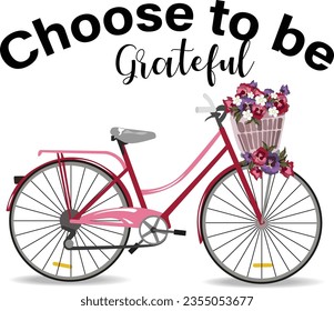 choose to be grateful t shirt design illustration