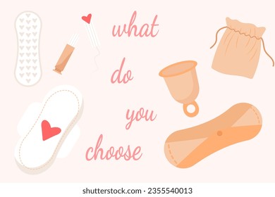 Choose between sanitary pads, tampons and menstrual cups. Illustration for feminine hygiene and gynecology, menstruation products on light background.