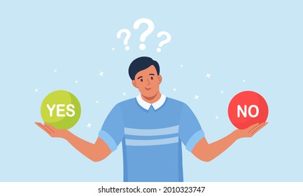 Choose between Yes or No. Man is thinking about problem, making decision. Man confused by hard choice. Search of balance. Vector illustration