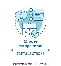 Choose escape room concept icon. Select quest type idea thin line illustration. Choice of strategy game. Comparing information and making decision. Vector isolated outline drawing. Editable stroke