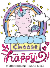 Choose happy. Cute Unicorn on sky and rainbow. Valentine's day.  Hand drawn with black and white lines. Coloring for adults and kids. Vector Illustration.