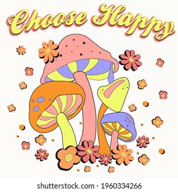 Choose Happy Slogan Print with Hippie Style Flowers Background - 70's Groovy Themed Hand Drawn Abstract Graphic Tee Vector Sticker