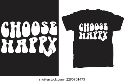 The "Choose Happy" t-shirt is a simple yet meaningful piece of clothing that spreads positivity and encourages people to choose happiness in their everyday lives. This shirt features the phrase "Choos