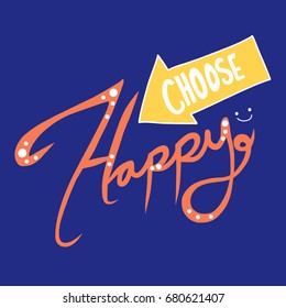 Choose Happy word and arrow vector illustration