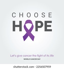 Elija la tipografía de cinta de esperanza. démosle al cáncer la lucha de su vida - Día Mundial del Cáncer