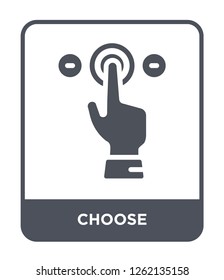 choose icon vector on white background, choose trendy filled icons from Startup stategy and success collection, choose simple element illustration