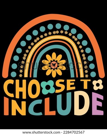 Choose To Include, Autism Awareness Shirt, Support Autism Spirit,  Shirt Print Template SVG