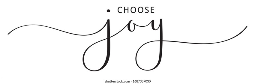 CHOOSE JOY black vector brush calligraphy banner with swashes