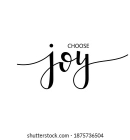 Choose Joy Christian Quotes Hand Drawn Typography Poster Or Cards. Handwritten Lettering.
