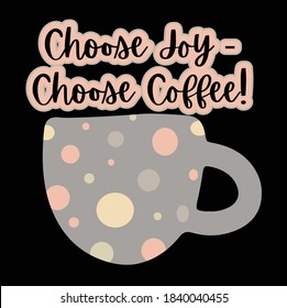 Elegir alegría Elegir café taza afiche de cafeína con doodle y escritura de pincel en colores pastel