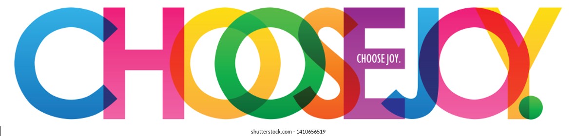 CHOOSE JOY. colorful vector typography banner