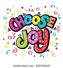 Choose joy hand lettering. Poster quotes