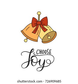 Choose Joy. Vector Christmas card with hand lettering and winter illustration. 