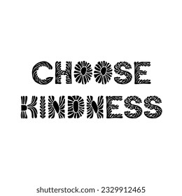 Elija el diseño de letras de Kindness.  Ilustración vectorial.