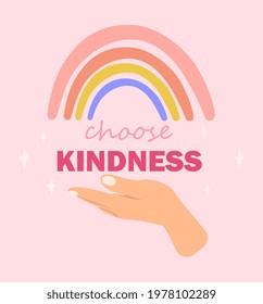 Choose kindness slogan inspirational card with colorful rainbow and lettering on pink background. Flat abstract metaphor cartoon vector illustration concept design. Simple art, Hero image