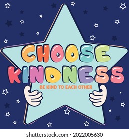 choose kindness slogan vector design with stars kid graphic