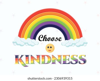 Choose Kindness Slogan Written on Rainbow and Clouds Art Illustration