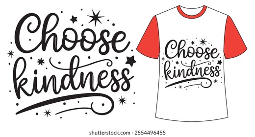 Choose Kindness typography t shirt design