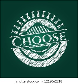Choose on chalkboard