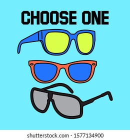 CHOOSE ONE, SLOGAN PRINT VECTOR