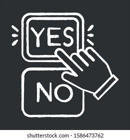 Choose option chalk icon. Yes and no buttons. Hand clicking option. Agree and disagree. Approve and disapprove. Picking answer. Confirm. Info collection. Isolated vector chalkboard illustration