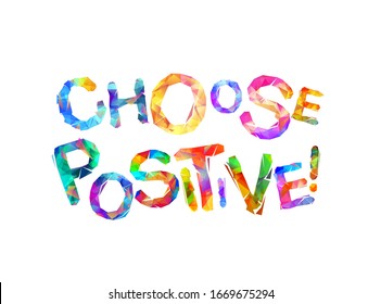 Choose positive. Vector words of triangular letters