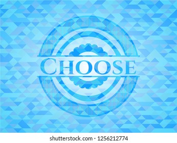 Choose realistic light blue mosaic emblem