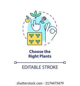 Choose right plants concept icon. Place and condition. Gardening tip abstract idea thin line illustration. Isolated outline drawing. Editable stroke. Arial, Myriad Pro-Bold fonts used