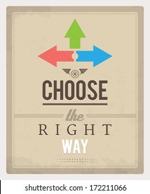 Choose The Right Way poster. EPS10.