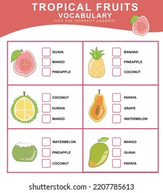 Elija y marque la respuesta correcta. Tema de las frutas tropicales. Hoja de trabajo para preescolar. Las palabras ponen a prueba el juego educativo para los niños. Archivo de ilustración del vector. 