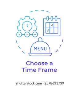 Choose time frame blue gradient concept icon. Menu engineering. Restaurant industry management. Round shape line illustration. Abstract idea. Graphic design. Easy to use in promotional material