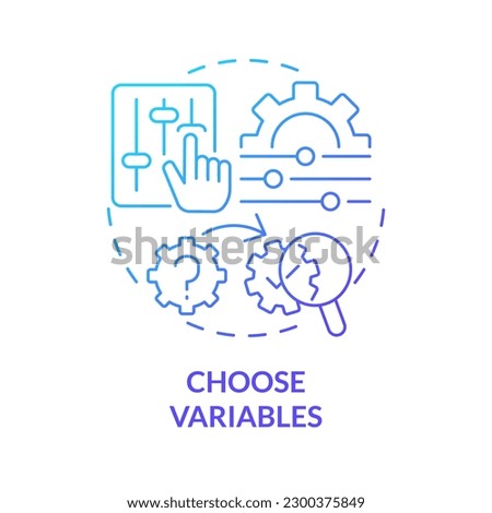 Choose variables blue gradient concept icon. Test business. How to conduct causal research abstract idea thin line illustration. Isolated outline drawing. Myriad Pro-Bold font used