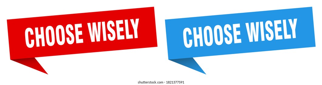 choose-wisely-banner-sign-choose-wisely-stock-vector-royalty-free