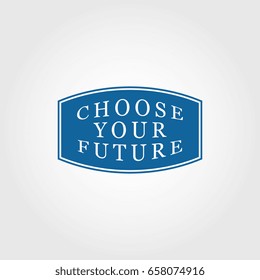 Choose your future label icon
