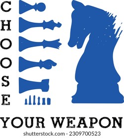 Choose Your Weapon Chess Design (Editable) - Vector Illustration