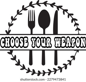 Choose Your Weapon eps file