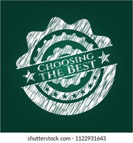 Choosing the Best chalk emblem