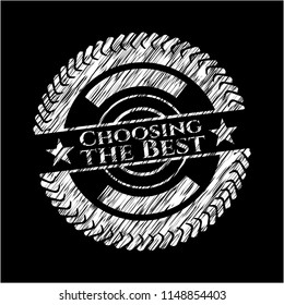 Choosing the Best chalkboard emblem on black board