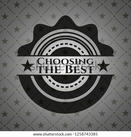 Choosing the Best dark badge