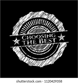 Choosing the Best on chalkboard