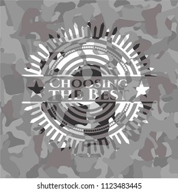 Choosing the Best on grey camo pattern