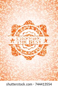 Choosing the Best orange mosaic emblem